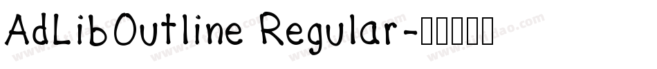 AdLibOutline Regular字体转换